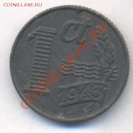 Нидерланды 1 цент 1943 г.До 3.01.14 г. 22-00 МСК . - Голландия 1 ц 1943