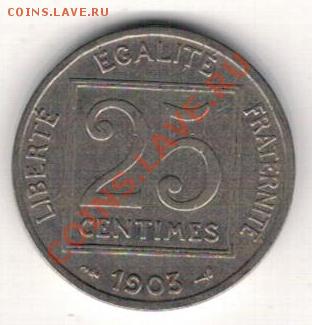 ФРАНЦИЯ 25 САНТИМОВ 1903 ДО 27.02.14 В 22.00МСК (7983) - 4-фр25с03а
