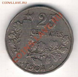 ФРАНЦИЯ 25 САНТИМОВ 1904 ДО 27.02.14 В 22.00МСК (7983) - 4-фр25с04а