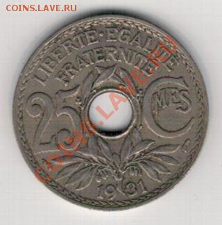 ФРАНЦИЯ 25 САНТИМОВ 1931 ДО 27.02.14 В 22.00МСК (7983) - 4-фр25с31а