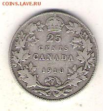 Канада 25 центов 1910 до 5.03 в 22 по МСК - Канада 25 ц  1910 1