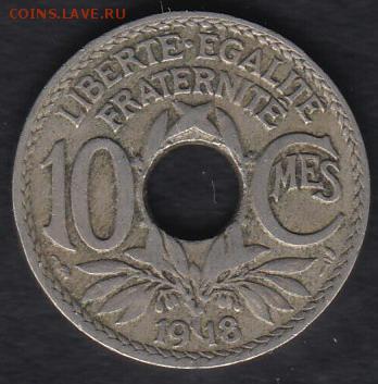Франция 10 сантимов 1918 до 07.06.2014 22-00 - Франция 10 сантимов 1918 а