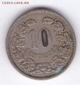 Люксембург 10 сантимов 1901 до 21:30  19.04.2018 - 74-1