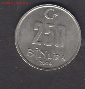 Турция 2004 250 лир без оборота до 15 12 - 9