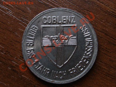 Германия Нотгельд Coblenz 25 пф. 1918 до 29.03.12 в 21.00 М - IMG_6793
