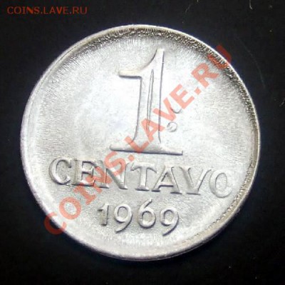 БРАЗИЛИЯ 1 сентаво (1969) до 29.05. (22.00) - Бразилия 1 сентаво (1969) Р