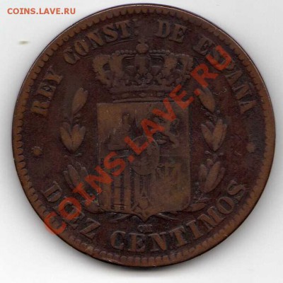 ИСПАНИЯ 10 СЕНТИМО 1878 ДО 05.07.12 В 22.00МСК (2625) - img929