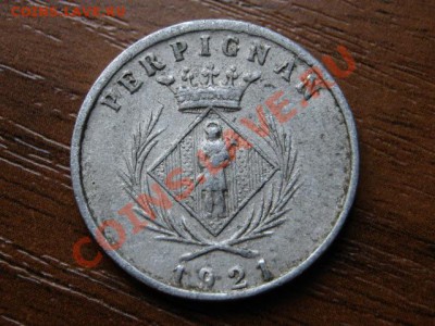 Франция нотгельд 5 сант 1921 Перпиньян до 08.08.12 в 21.00 М - IMG_2437