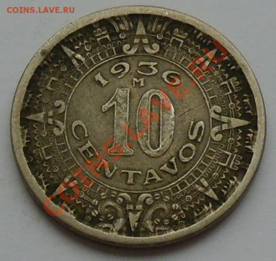 МЕКСИКА - 10 центаво 1936 - до 26 ОКТЯБРЯ - 741