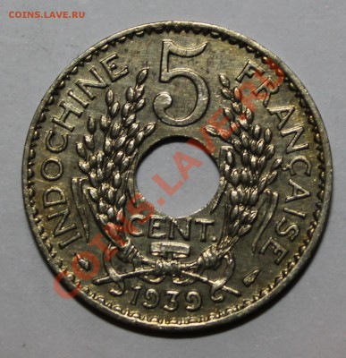 ФРАНЦУЗСКИЙ ИНДОКИТАЙ 5 центов 1939 aUNC до 1.11.12 22-00мск - IMG_3932.JPG