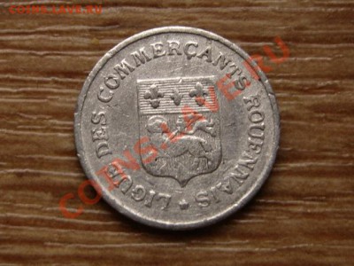 Франция нотгельд 5 сант. 1920 Руан до 12.11.12 в 21.00 М - IMG_6020