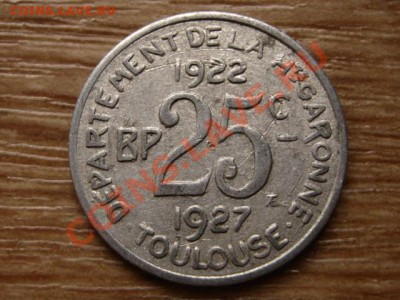 Франция нотгельд 25 сант 1922-27 Тулуза до 12.11.12 в 21.00М - IMG_6045