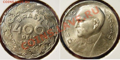 КОЛЛЕКЦИОННЫЕ МОНЕТЫ - НЕДОРОГО - бразилия 400 рейсов 1938