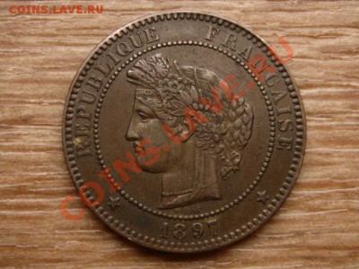 Франция 10 сантимов 1897 А до 01.12.12 в 21.00 М - IMG_6894