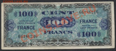 100 франков 1944г Акк. Герм.до 21-00 мск 02.12.12 г. - 100франков 1944г аверс