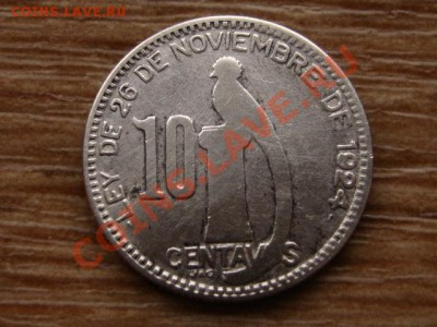 Гватемала 10 сентаво 1944  до 06.12.12 в 21.00 М - IMG_7757