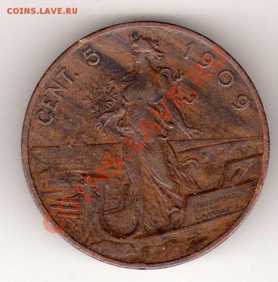 ИТАЛИЯ 5 ЧЕНТЕЗИМИ 1909 ДО 20.12.12 В 22.00МСК (4076) - img291