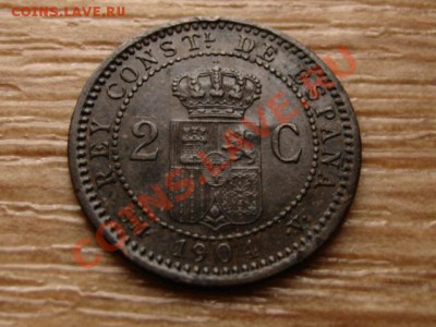 Испания 2 сантима 1904  до 18.12.12 в 21.00 М - IMG_7888