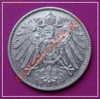 Германия 1 марка 1908, 1912 гг. до 22.12.12 в 22.00 - 1 марка 1912 FF ав