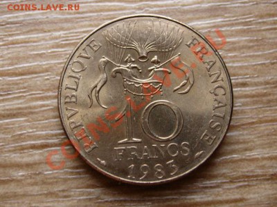 Франция 10 франков 1983 Воздушный шар  до 21.12.12 в 21.12 М - IMG_8367