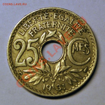 Франция 25 сантимов	 1931г. - до 20.01.2013г. - DSC_0592.JPG