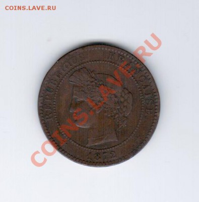Старая Франция 10 сантимов 1872 до 22.01.2013 г. 21:00 МСК - 5-1