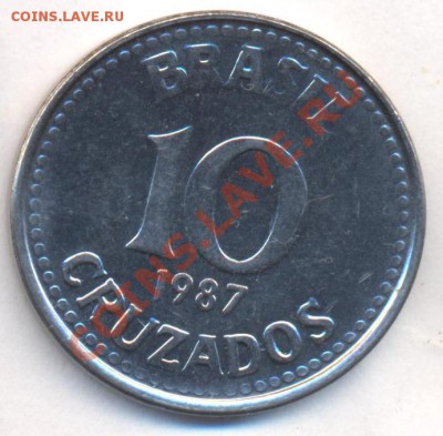 Бразилия 10 крузадос 1987 г. До 21.02.13 г. 21-00 МСК. - бр