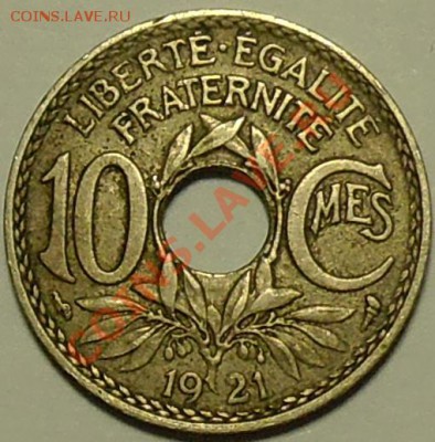 ФРАНЦИЯ - 10 сантимов 1921 - до 10 апреля - 615