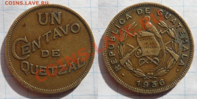 Гватемала 1 сентаво 1936,Мексика ... - SAM_0649.JPG