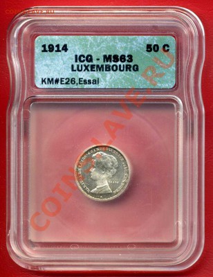 ПРОБА! МОНЕТА С ТИРАЖЕМ 3000 шт.! 1914 год! Люксембург MS63 - img753