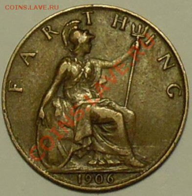 ВЕЛИКОБРИТАНИЯ - ФАртинг 1906 - Эдуард VII - до 2 мая - 518