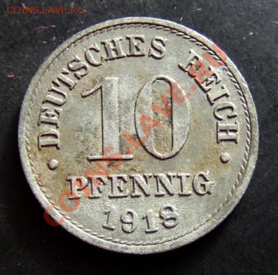 ГЕРМАНИЯ 10 пфеннигов (1918) цинк до 03.05 (22.00) - Германия 10 пфеннигов (1918) Р