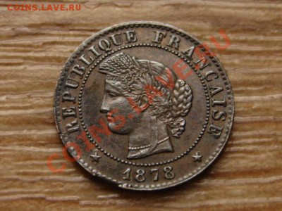 Франция 1 сантим 1878 А до 15.05.13 в 21.00 М - IMG_2259