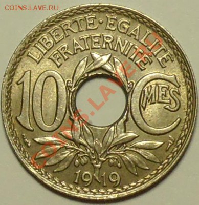 ФРАНЦИЯ - 10 сантимов 1919 - до 25 мая - 258