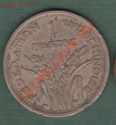 Французский Индокитай,  1 Пиастр 1947 (18.06), 21.00 - 27