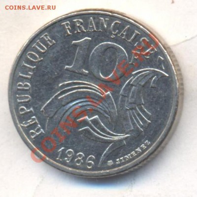 Франция 10 франков 1986 г. До 24.07.13 г. 22-00 МСК . - 5