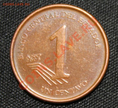 С 1 РУБЛЯ ЭКВАДОР 1с 2003г. до 1.10.13г.в 22-00 - IMG_7808.JPG