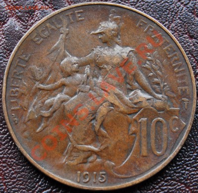 ФРАНЦИЯ - 10 сантимов 1915 - до 26 октября - 468