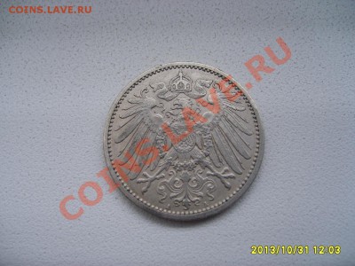 ГЕРМАНСКАЯ ИМПЕРИЯ,1 МАРКА 1910 А!!до 2.11.2013 - S6000014.JPG