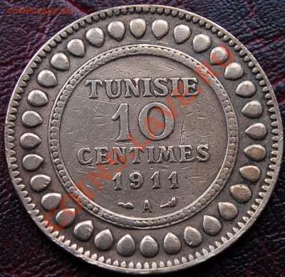 ФРАНЦУЗКИЙ ТУНИС - 10 сантимов 1911 - до 9 ноября - 149