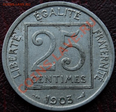 ФРАНЦИЯ - 25 сантимов 1903 - до 16 ноября - 491