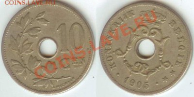 БЕЛЬГИЯ. 10 САНТИМОВ- 1905 года до 21.00 мск 29.11.2013 - Бельгия 10 сантимов