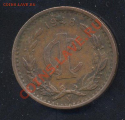 Мексика 1 центаво 1948 г.До 10.01.14 г. 22-00 МСК . - Мексика 1 ц 1948