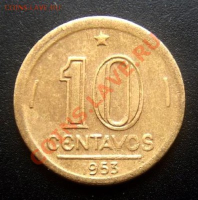 БРАЗИЛИЯ 10 сентаво (1953) Жозе Сильва до 28.01 (22.00) - Бразилия 10 сентаво (1953) Жозе де Андрада Р