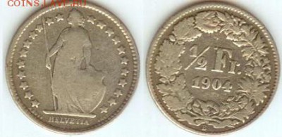 2 франка 1904 до 21.00 мск 31.03.2014 - Швейцария 0,5 франка 1904
