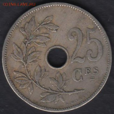 Бельгия 25 сантимов 1908 до 11.05.2014 22-00 - Бельгия 25 сантимов 1908 а