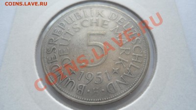 Германия 5 марок 1951 F до 05.07.2014 - DSC02592.JPG
