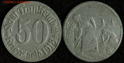 Нотгельд Франкенталь 50 пфеннигов 1918 до 22:00мск 29.08.14 - Франкенталь 50 пфеннигов 19+18