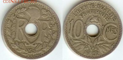 Франция 10 сантим 1932 до 21.00 мск 04.10.2014 - Франция-10 сантимов 1932г