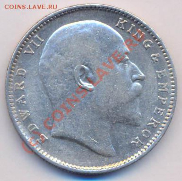 серебро, Англия, 1 Рупия 1905г. до 23.04.2010г. в 22.30МСК - рупия-2